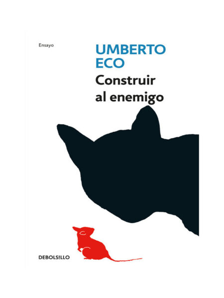CONSTRUIR AL ENEMIGO