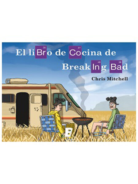 LIBRO DE COCINA DE BREAKING BAD, EL