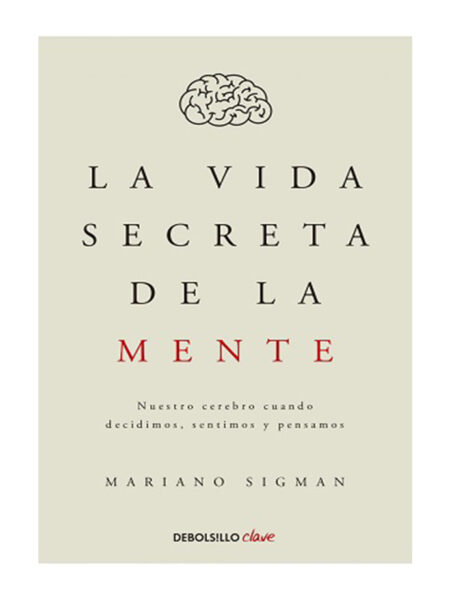 VIDA SECRETA DE LA MENTE, LA