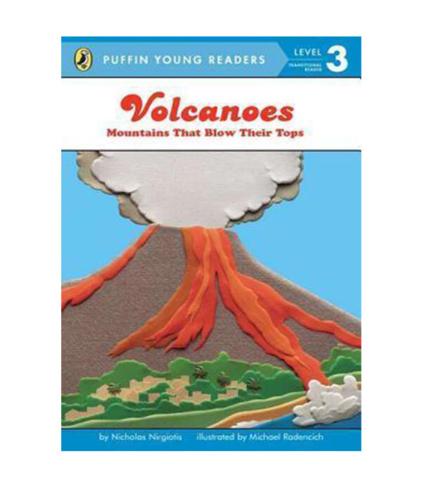 VOLCANOES -MOUNTAINS THAT BLOW THEIR TOPS- LEVEL 3