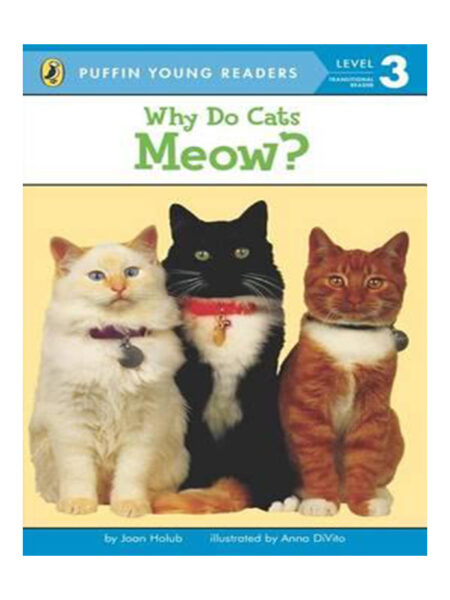 WHY DO CATS MEOW? -LEVEL 3-