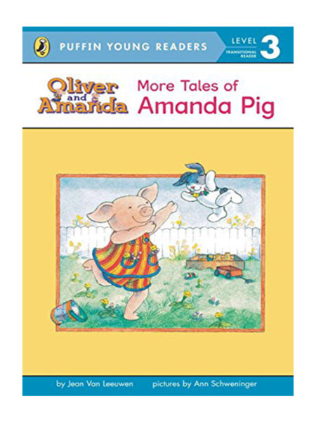 OLIVER AND AMANDA -MORE TALES OF AMANDA PIG- LEVEL 3