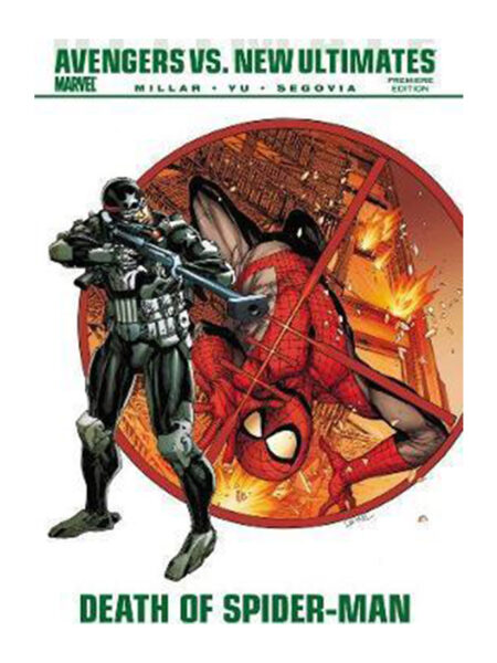 AVENGERS VS NEW ULTIMATES -DEATH OF SPIDERMAN-