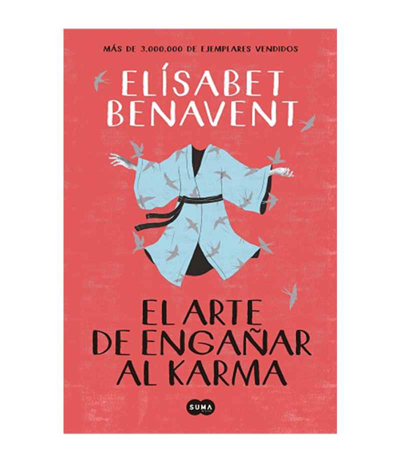 ARTE DE ENGAÑAR AL KARMA, EL