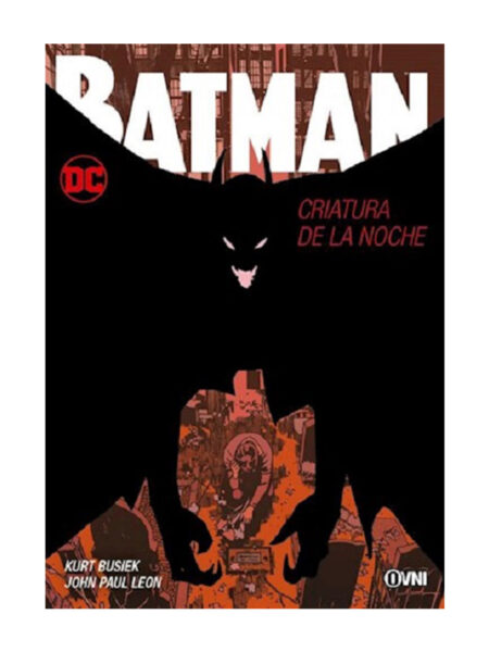 BATMAN -CRIATURA DE LA NOCHE-