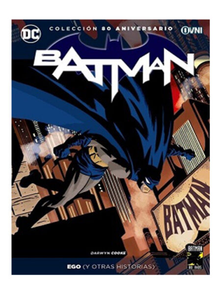 BATMAN -COLECCIÓN 80 ANIVERSARIO- EGO Y OTRAS HISTORIAS