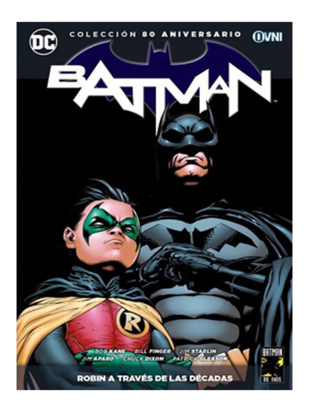 BATMAN -COLECCIÓN 80 ANIVERSARIO- ROBÍN A TRAVÉS DE LAS DÉCADAS-