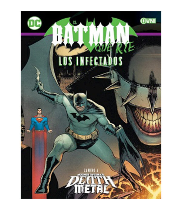 BATMAN QUE RÍE, EL -LOS INFECTADOS-