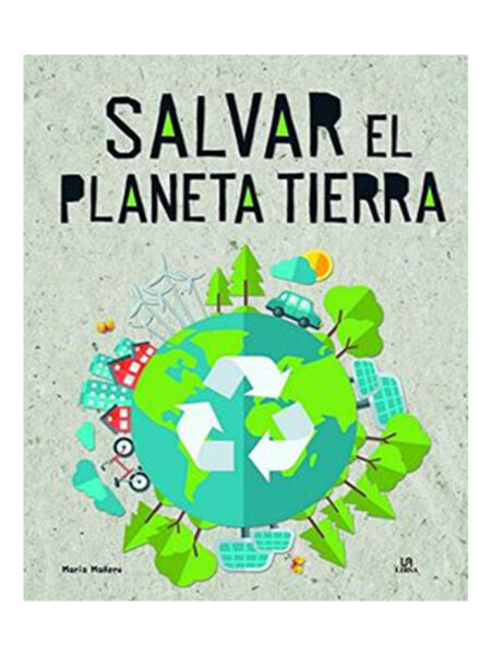 SALVAR EL PLANETA TIERRA