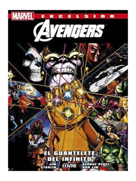 EXCELSIOR AVENGERS -EL GUANTELETE DEL INFINITO-