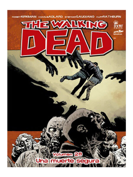 WALKING DEAD, THE -VOLUMEN 28- UNA MUERTE SEGURA