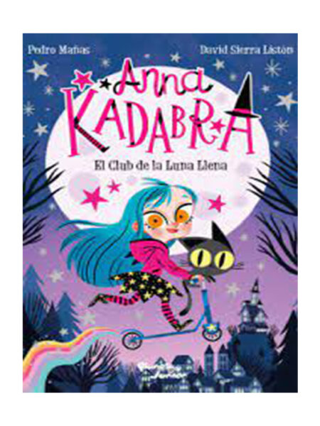 ANNA KADABRA 1 EL CLUB DE LA LUNA LLENA