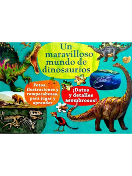 MARAVILLOSO MUNDO DE LOS DINOSAURIOS, EL -LIBRO ROMPECABEZAS-