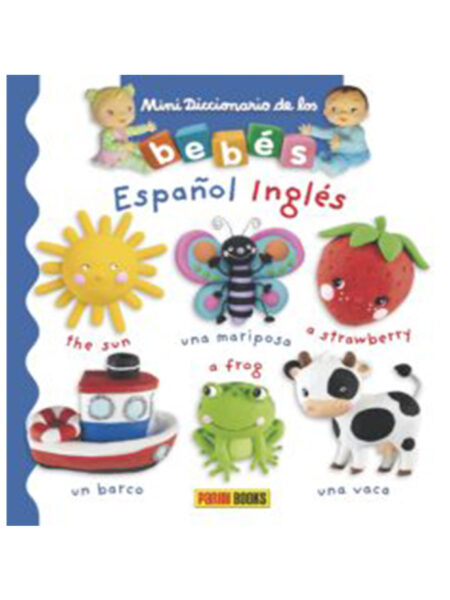 MINI DICCIONARIO DE LOS BEBES ESPAÑOL-INGLES