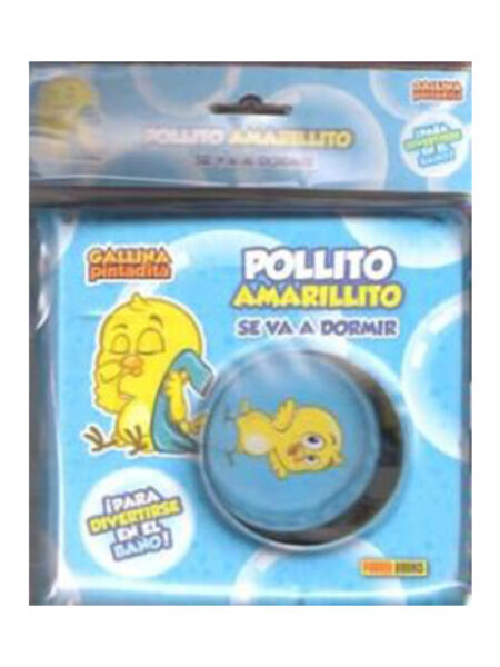 POLLITO AMARILLITO SE VA A DORMIR -LIBRO DE BAÑO-