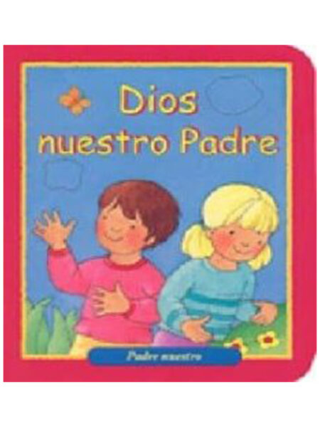 DIOS NUESTRO PADRE -TD-