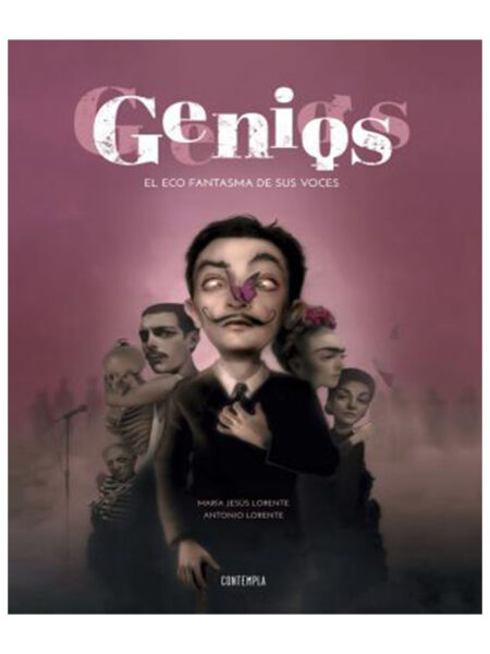 GENIOS EL ECO FANTASMA DE SUS VOCES