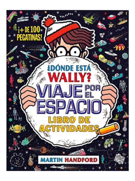 DONDE ESTA WALLY -VIAJE POR EL ESPACIO- LIBRO DE ACTIVIDADES