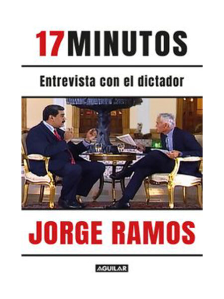 17 MINUTOS -ENTREVISTA CON EL DICTADOR-