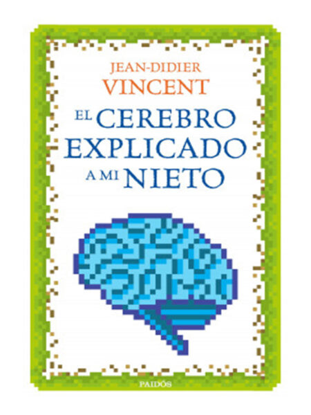 CEREBRO EXPLICADO A MI NIETO, EL