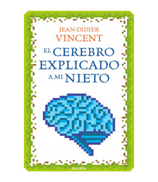 CEREBRO EXPLICADO A MI NIETO, EL