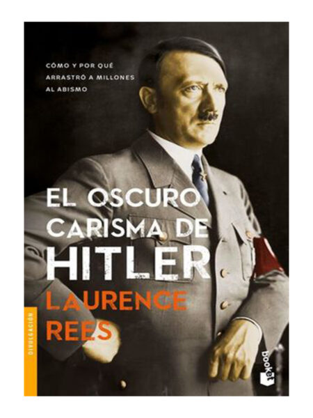 OSCURO CARISMA DE HITLER, EL