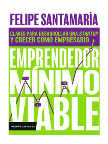 EMPRENDEDOR MÍNIMO VIABLE