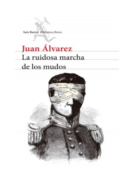 RUIDOSA MARCHA DE LOS MUDOS, LA