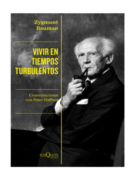 VIVIR EN TIEMPOS TURBULENTOS