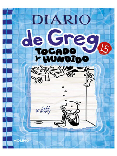DIARIO DE GREG 15 -TOCADO Y HUNDIDO-