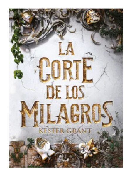 CORTE DE LOS MILAGROS, LA