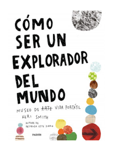 CÓMO SER UN EXPLORADOR DEL MUNDO