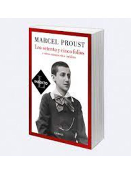 SETENTA Y CINCO FOLIOS Y OTROS MANUSCRITOS INÉDITOS, LOS