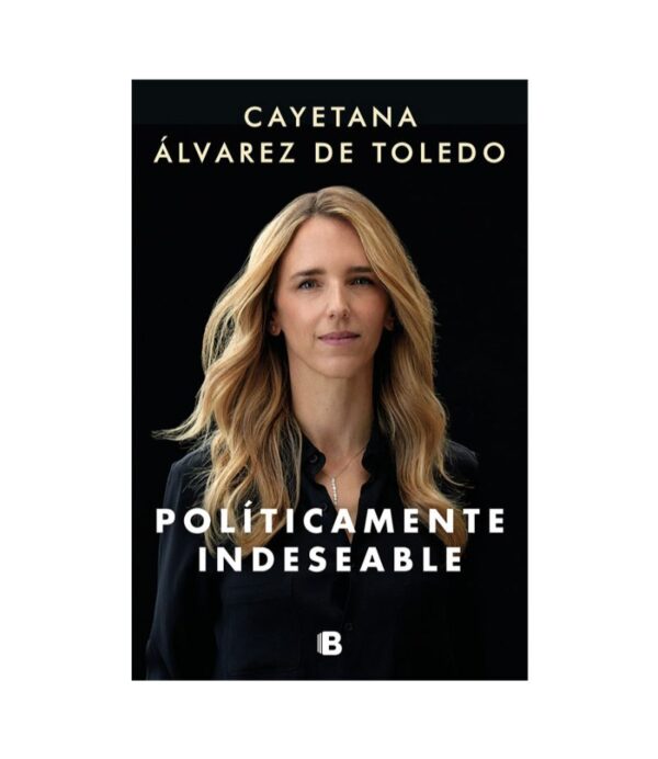 POLÍTICAMENTE INDESEABLE