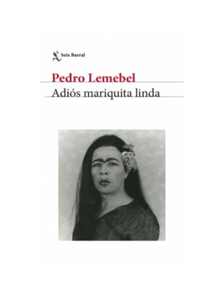ADIÓS MARIQUITA LINDA