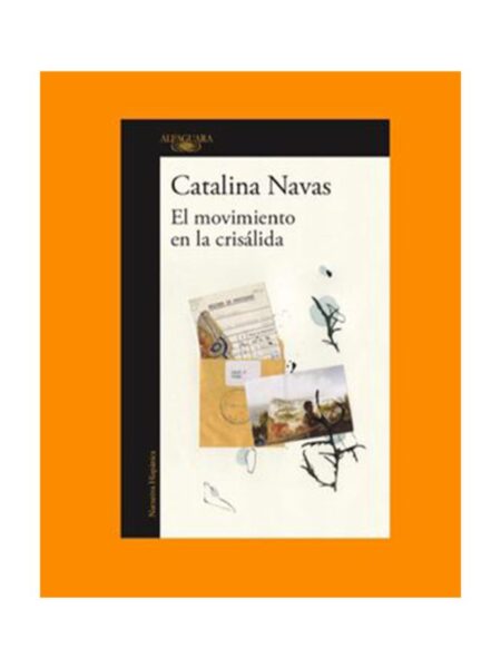 MOVIMIENTO EN LA CRISÁLIDA, EL