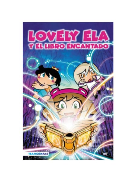 LOVELY ELA Y EL LIBRO ENCANTADO -TEAMCOMPAS-