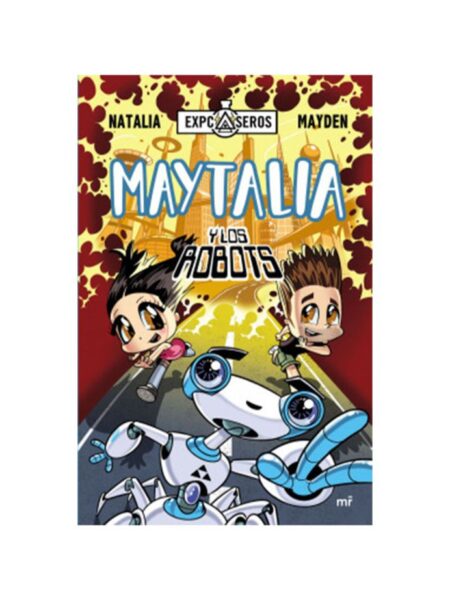 MAYTALIA Y LOS ROBOTS