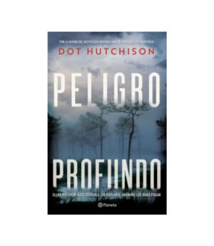 PELIGRO PROFUNDO