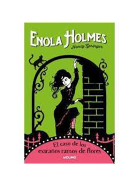 ENOLA HOLMES 3 EL CASO DE LOS EXTRAÑOS RAMOS DE FLORES