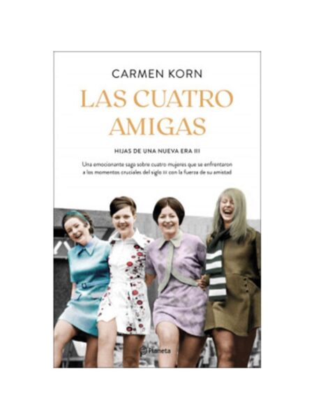 CUATRO AMIGAS, LAS -HIJAS DE UNA NUEVA ERA 3-