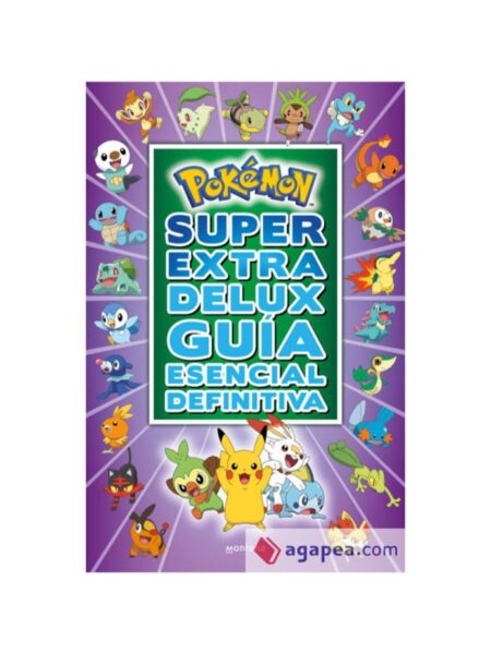 POKÉMON SÚPER EXTRA DEL GUÍA ESENCIAL DEFINITIVA