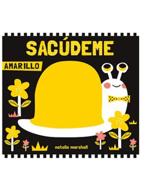 SACÚDEME AMARILLO -LIBRO CON SONAJERO-