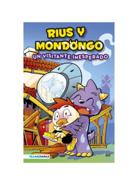 RIUS Y MONDONGO: UN VISITANTE INESPERADO