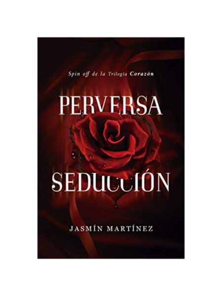 PERVERSA SEDUCCIÓN