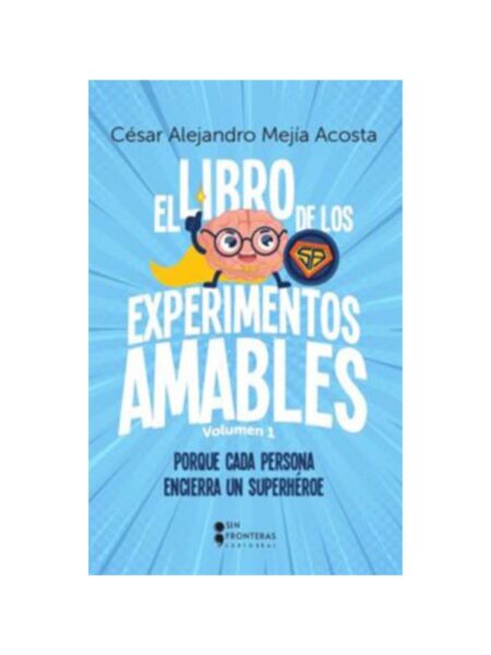 LIBRO DE LOS EXPERIMENTOS AMABLES, EL