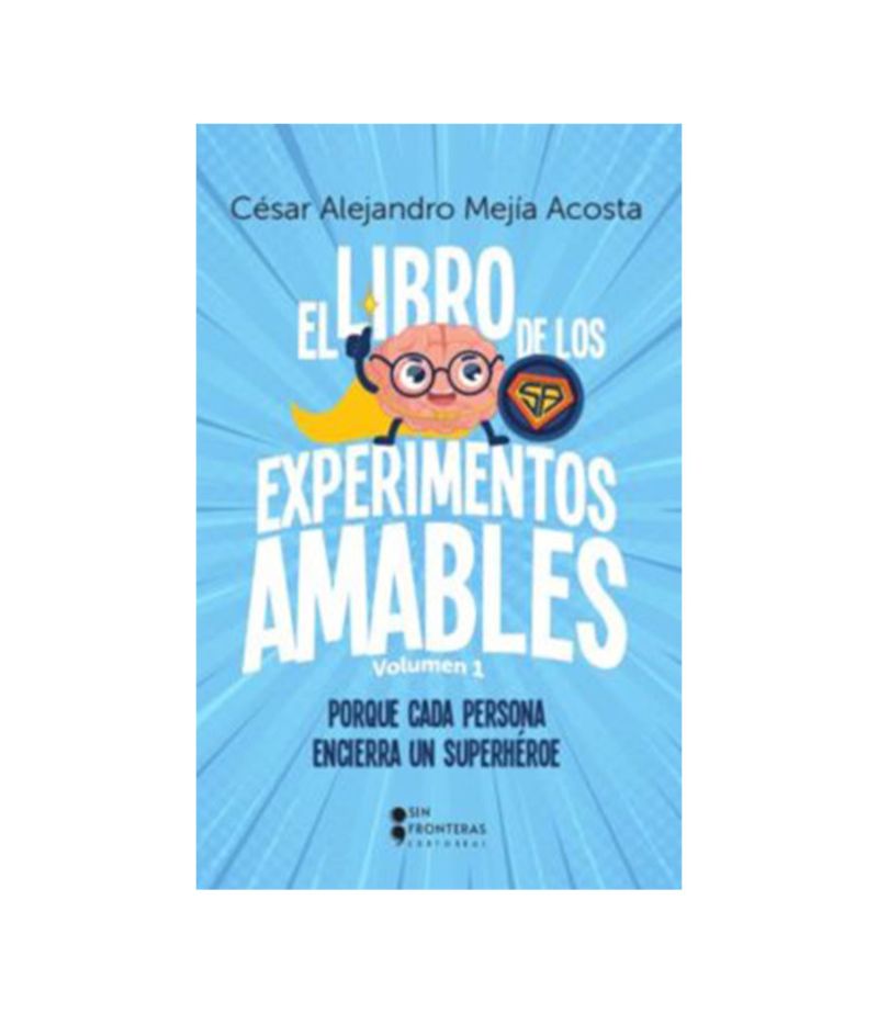 LIBRO DE LOS EXPERIMENTOS AMABLES, EL