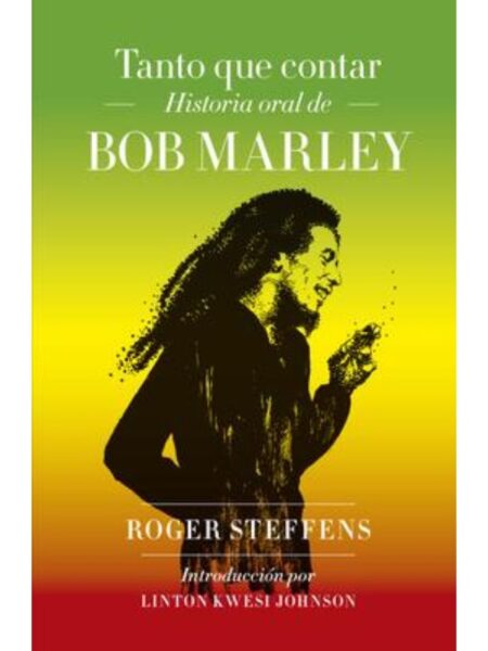 TANTO QUE CONTAR HISTORIA ORAL DE BOBO MARLEY -TD-