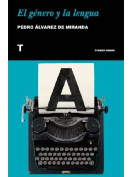 GÉNERO Y LA LENGUA, EL