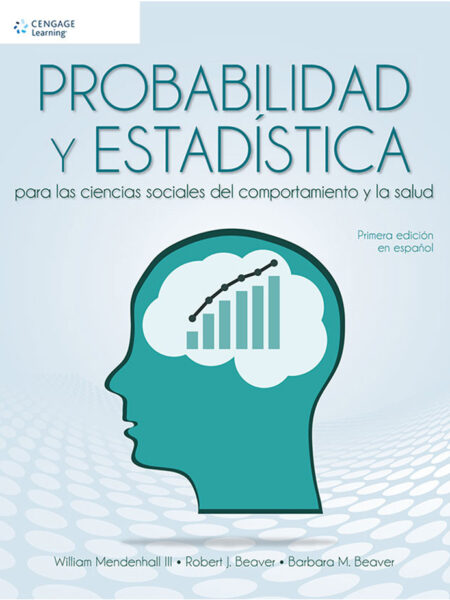 PROBABILIDAD Y ESTADÍSTICA PARA LAS CIENCIAS SOCIALES DEL COMPORTAMIENTO Y LA SALUD
